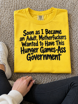 Adulting Feels Like The Fucking Hunger Games T-Shirt