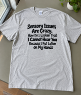I Can't Hear You I Put Lotion On My Hands T-Shirt