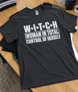 WITCH Woman In Total Control Of Herself T-Shirt