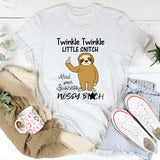 Twinkle Twinkle Little Snitch, Mind Your Business T-Shirt