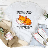 Sleeping is My Drug T-Shirt