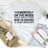 9 Months On The Inside T-Shirts