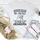 Someone Has Me Wrapped Around Their Little Finger Grandma T-Shirt