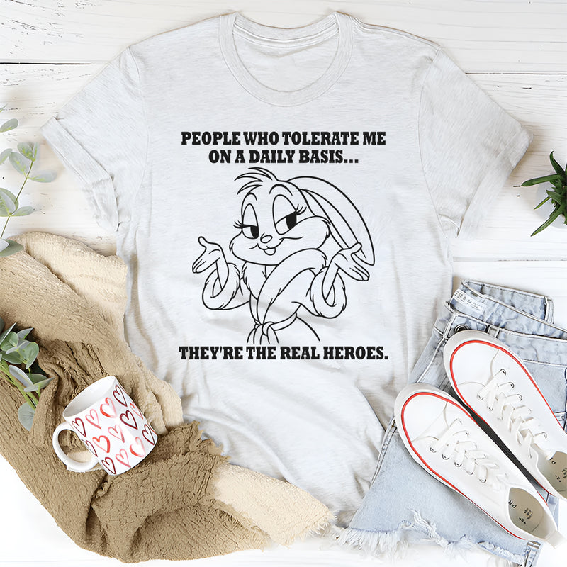 People Who Tolerate Me On A Daily Basis T-Shirt