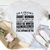 I’m a Cranky Short Woman T-Shirt