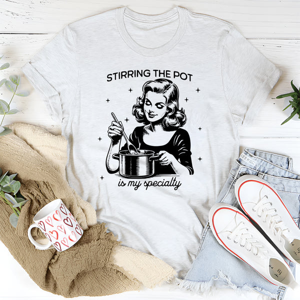 Stirring The Pot T-Shirt