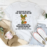 She Believed She Could and She Almost Did… Until Somebody Said ‘Mom, Mom, Mom’ 4,329 T-Shirt