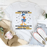 I MIGHT NOT PUT THE SPARKLE IN YOUR EYES, T-Shirt