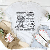 I Wake Up Every Day Planning to Be Productive and Then a Voice in My Head T-Shirt