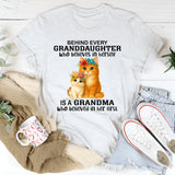 Behind Every Granddaughter Who Believes In Herself T-Shirt