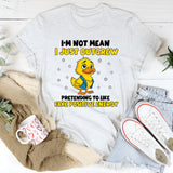 I’m Not Mean I Just Outgrew Pretending to Like Fake Positive Energy T-Shirt