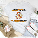 I’m Not Bipolar, I’m Multipolar T-Shirt