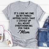 Overthinking Mom T-Shirt