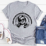 Your Little Ray of Sarcastic Sunshine Has Arrived T-Shirt