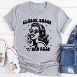 Classy Sassy And A Little Bad-Assy T-Shirt