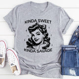 Kinda Sweet Kinda Savage T-Shirt