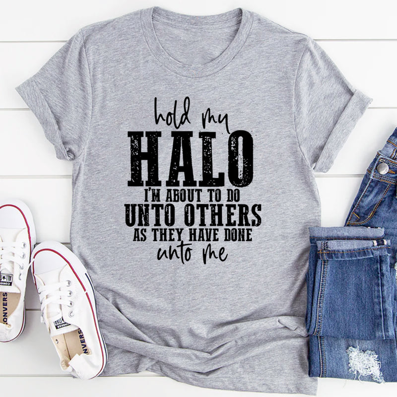 Hold My Halo T-Shirt