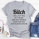 Stop playn with me T-Shirt