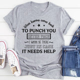When Karma Comes Back To Punch You In The Face T-Shirt
