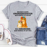 Behind Every Granddaughter Who Believes In Herself T-Shirt