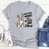 Awesome Moms Have Tattoos T-shirt