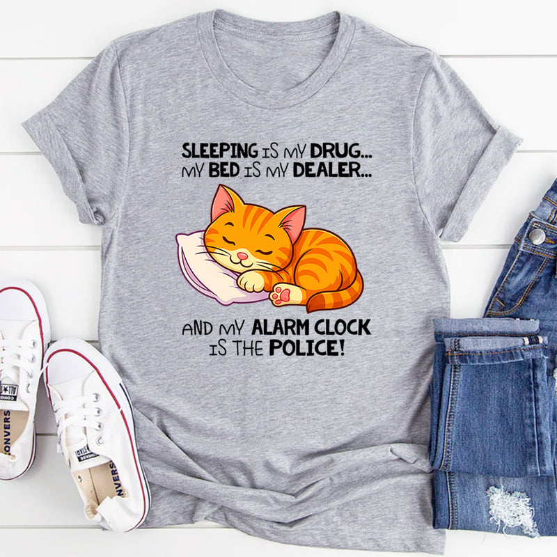 Sleeping is My Drug T-Shirt