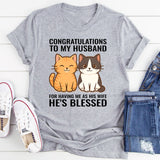 Congratulations To My Husband T-Shirt