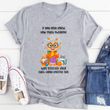 If You Only Knew How Much Swearing T-Shirt