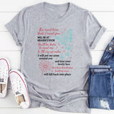 The Next Time That I Meet You Will Be at Heaven’s Door T-Shirt