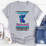 5 Signs I’m Probably A Dragon T-Shirt