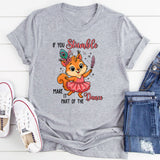 If You Stumble, Make It Part of the Dance T-Shirt