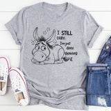 I Still Care, I’m Just Done Showing It T-Shirt