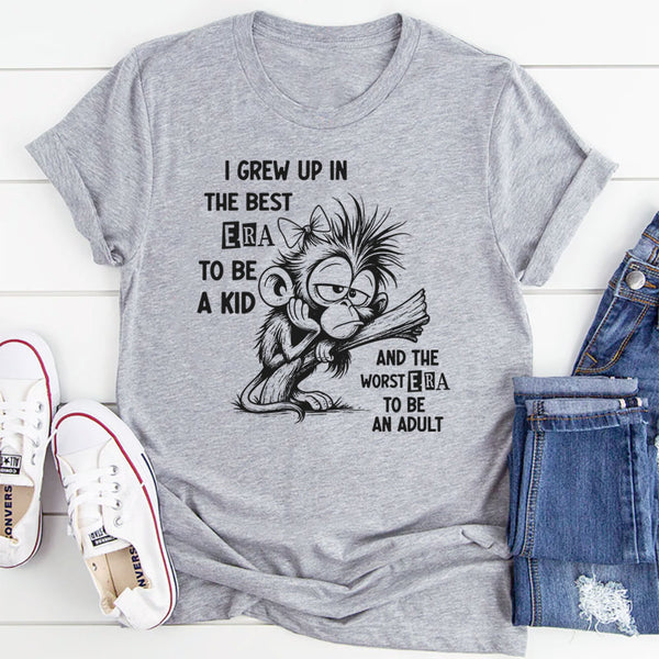 I Grew Up in the Best Era to Be a Kid and the Worst Era to Be an Adult T-Shirt