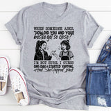 When Someone Asks, ‘How Did You and Your Bestie Get So Close?’ I’m Not Sure I Guess One Day I Started Yapping, and She Yapped Back T-Shirt