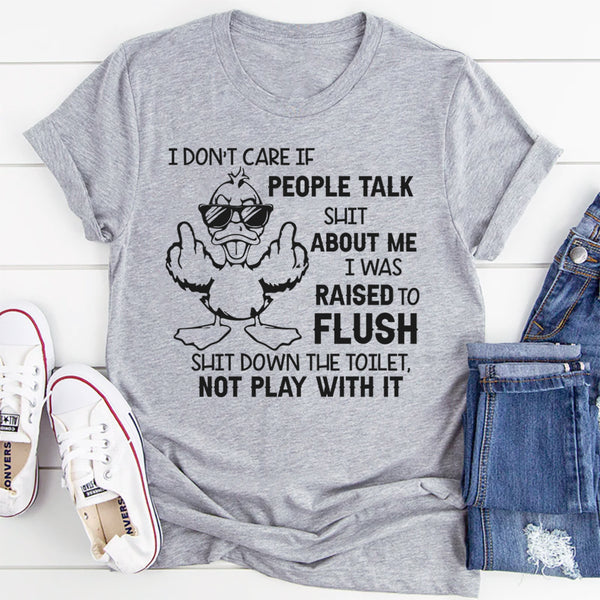 Flush It Don’t Play With It T-Shirt