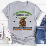 I’m Not Intimidating You’re Just Easily Overwhelmed by Someone Comfortable with Herself T-Shirt