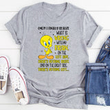 OMG!!! I Finally Realize What Is Wrong With My Brain T-Shirt