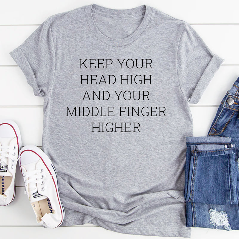 Keep Your Head High T-Shirt