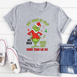 My Man Is Old His Back Goes Out More Than We Do T-Shirt