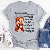 Stupid People Are Like Glow Sticks T-Shirt