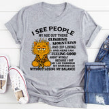 Climbing Mountains? I’m Just Conquering My Underwear – Funny T-Shirt