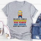 My Whole Family Is Temperamental Half Temper, Half Mental Don’t Mess With Us T-Shirt