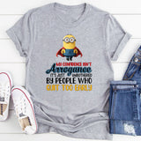 My Confidence Isn’t Arrogance It’s Just Unbothered by People Who Quit Too Early T-Shirt