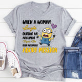 When a Woman Laughs During an Argument Psycho Has Been Activated. Abort Mission T-Shirt