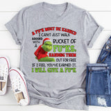 A F*ck Must Be Earned I Can’t Just Walk Around Handing Them Out T-Shirt