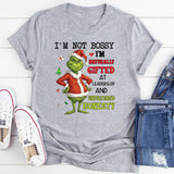 I’m Not Bossy I’m Naturally Gifted at Leadership and Unfiltered Honesty t-shirt