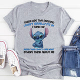I Don’t Usually Fit In There Are Two Reasons: I Think for Myself, and I Don’t Care What Others Think About Me T-Shirt