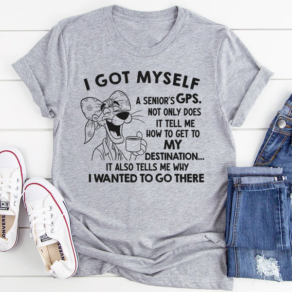 Senior's GPS Funny Aging Joke T-Shirt
