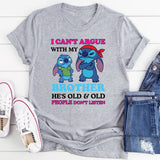 I Can’t Argue With My Brother He’s Old & Old People Don’t Listen T-Shirt
