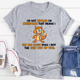 I’m Not Bipolar, I’m Multipolar T-Shirt